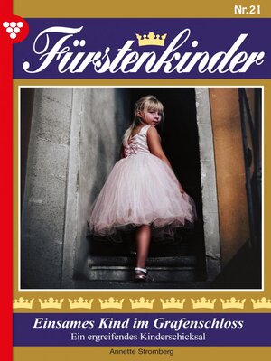 cover image of Einsames Kind im Grafenschloss